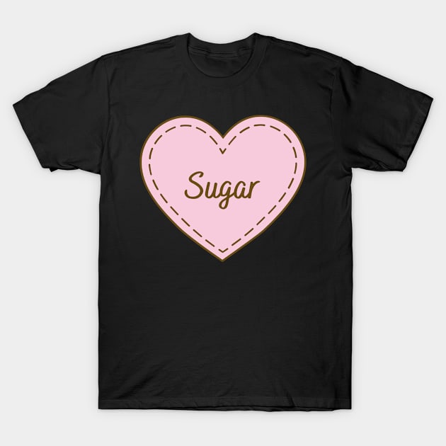 I Love Sugar Simple Heart Design T-Shirt by Word Minimalism